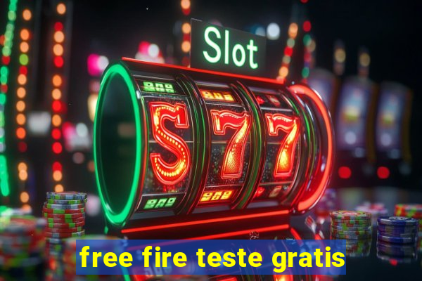 free fire teste gratis